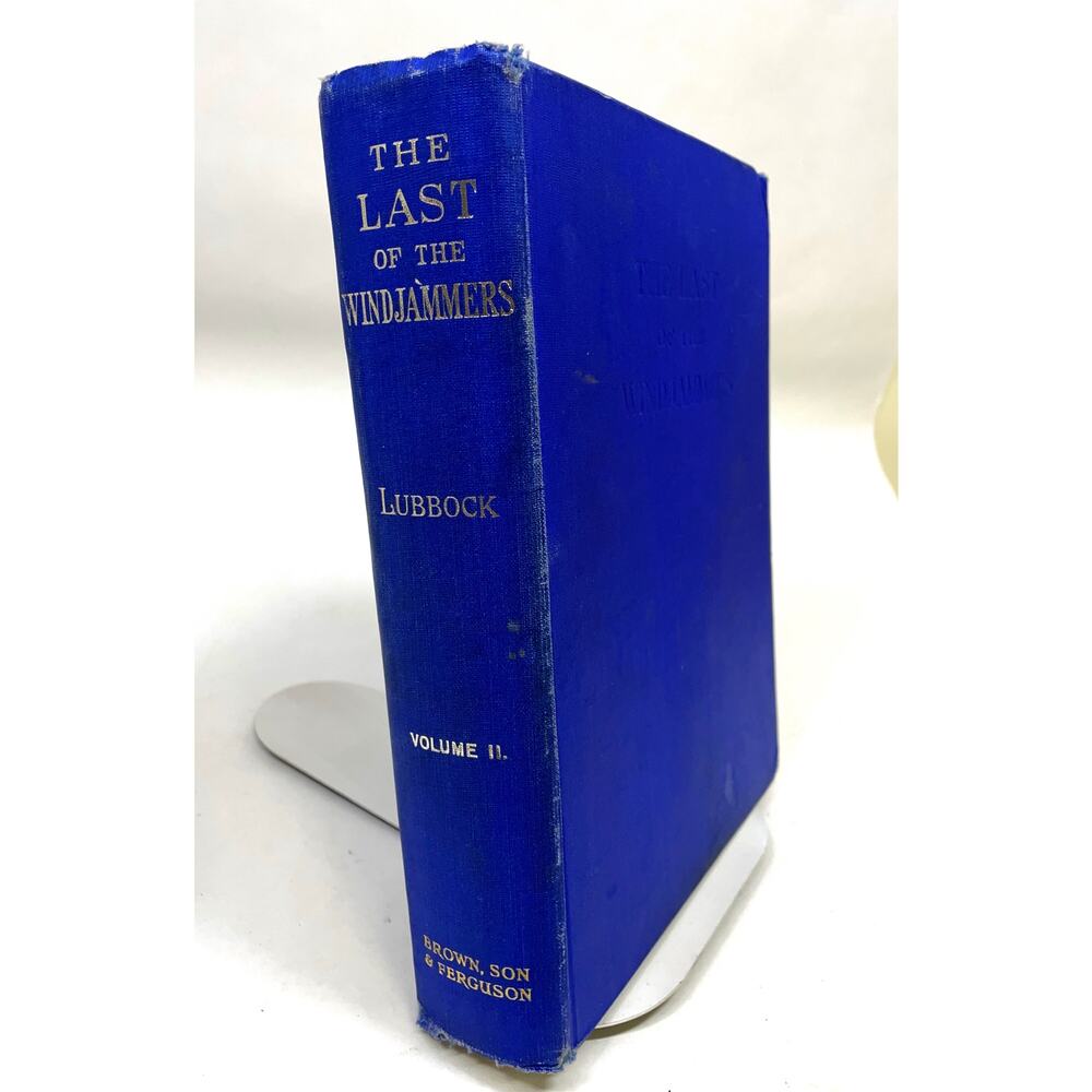 Vintage Last of the Windjammers Sailing Ships Lubbock - Volume 2 - READ DESCR